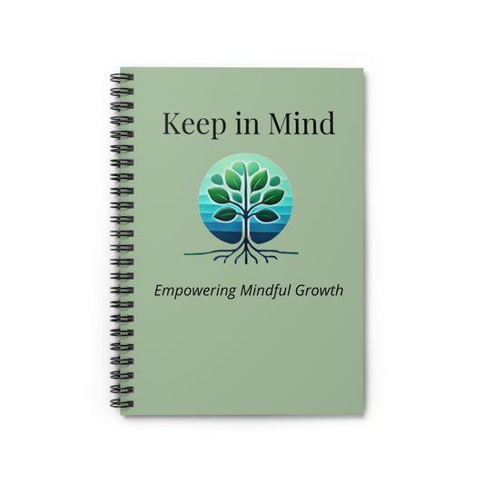 Keep in Mind_Spiral Notebook